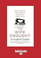 The Wife Drought (Large Print 16pt)