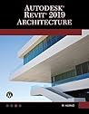 Autodesk Revit 2019 Architecture by Munir Hamad