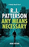 Any Means Necessary (Brady Hawk #15) Any Means Necessary (Brady Hawk #15)