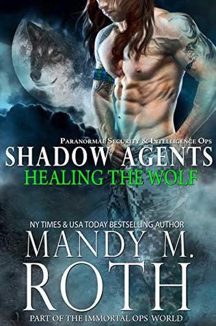 Healing the Wolf (Psi-Ops/Shadow Agents, #3)