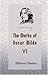 The Works of Oscar Wilde: Volume 6: An Ideal Husband. A Play