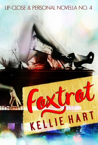 Foxtrot: A Compilation (Up-close & Personal Novella #4)