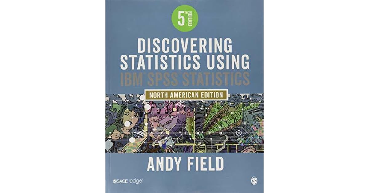 Discovering Statistics Using Ibm Spss Statistics With Spss V24 0 Software By Andy Field
