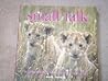 Small Talk: Wisdom from the Mouths of Babes Small Talk: Wisdom from the Mouths of Babes