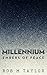 Millennium: Embers Of Peace