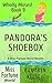 Pandora's Shoebox by Kamaryn Kelsey