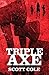 Triple Axe