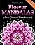 Flower Mandalas Adult Color...