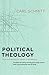 Political Theology: Four Chapters on the Concept of Sovereignty