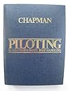 Chapman Piloting: Seamanship & Small Boat Handling