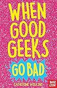 When Good Geeks Go Bad
