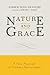 Nature and Grace: A New App...