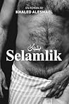 Selamlik by Khaled Alesmael