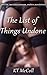The List of Things Undone