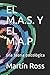 EL M.A.S. Y EL M.A.P.: una teoría psicológica (Spanish Edition)