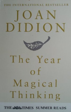 The Year of Magical Thinking
