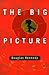 The Big Picture by Douglas Kennedy