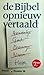 De Bijbel opnieuw vertaald by Elma Drayer