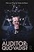 The Auditor: Quo Vadis?