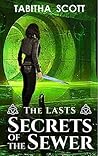 The Lasts: Secrets of the Sewer