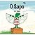 O Sapo é o Sapo by Max Velthuijs