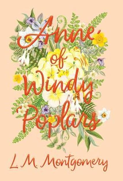 Anne of Windy Poplars (Anne of Green Gables, #4)