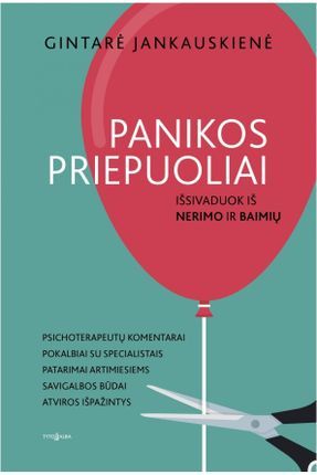 Panikos priepuoliai: Išsivaduok iš nerimo ir baimių (Paperback)