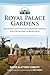 Royal Palace Gardens & History of Raikes Hall