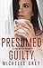 Presumed Guilty