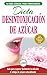 Desintoxicación De Azúcar: ...