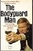 Bodyguard Man