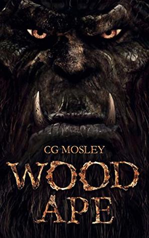 Wood Ape (Kindle Edition)