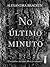 No último minuto by Alexandra Bracken No último minuto by Alexandra Bracken