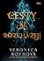 Cesty se rozcházejí by Veronica Roth
