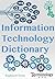 Dictionary of Information Technology by Engineering Dictionaries