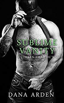 Sublime Vanity (Southern Chaotic's MC, #5)