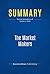 Summary: The Market Makers: Review and Analysis of Spluber's Book