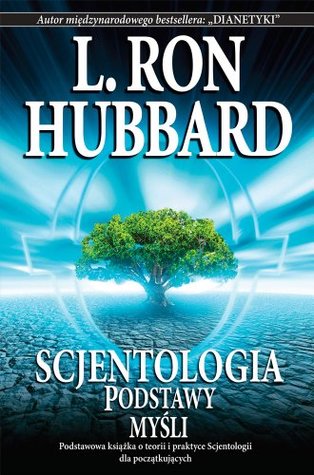 SCIENTOLOGY: THE FUNDAMENTALS OF THOUGHT