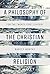 A Philosophy of the Christi...