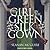 The Girl In the Green Silk Gown (Ghost Stories, 2)