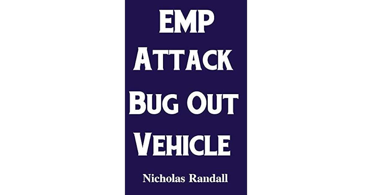 Bug Out Vehicle Survival Kit A StepByStep Beginner’s Guide On How To