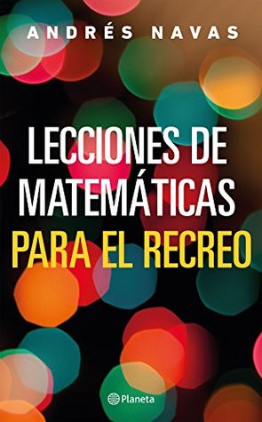 Lecciones de matemáticas para el recreo (Spanish Edition)