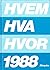 Hvem hva hvor 1988 : Aftenp...