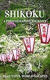 Shikoku: A Photographic Journey