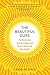 The Beautiful Cure by Daniel M.   Davis