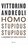 Homo stupidus stupidus (Italian Edition)