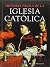 HISTORIA NEGRA DE LA IGLESIA CATÓLICA