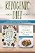 Ketogenic Diet: The Complet...