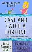 Cast and Catch a Fortune