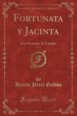 Fortunata y Jacinta, Vol. 2